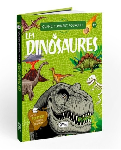 Quand, Comment, Pourquoi - Les Dinosaures