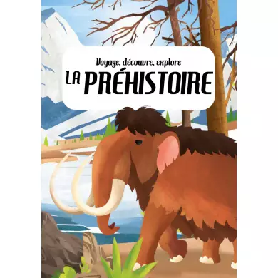 La Préhistoire - Voyage, Découvre, Explore - Livre - Puzzle 200 Pièces