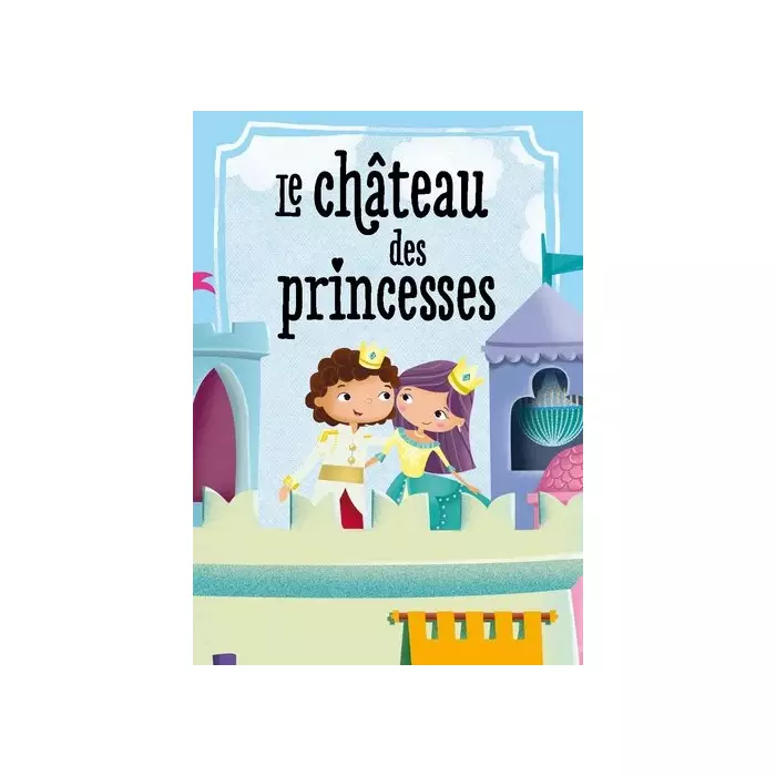 Le Château Des Princesses 3D - Maquette Et Livre