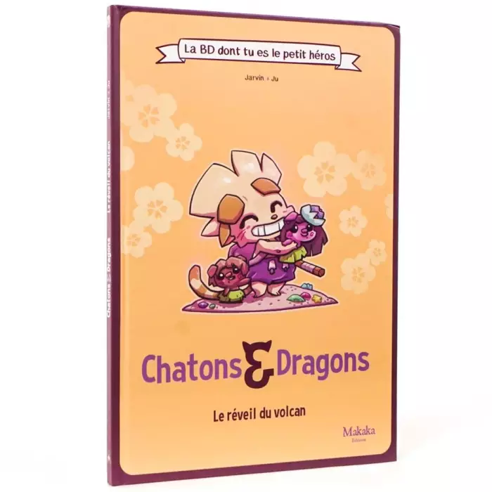Chatons Et Dragons - Le Réveil Du Volcan - La Bd Dont Tu Es Le Petit Heros
