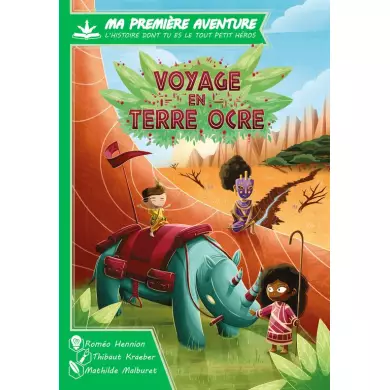 Ma Première Aventure : Voyage En Terre Ocre - Version Longue