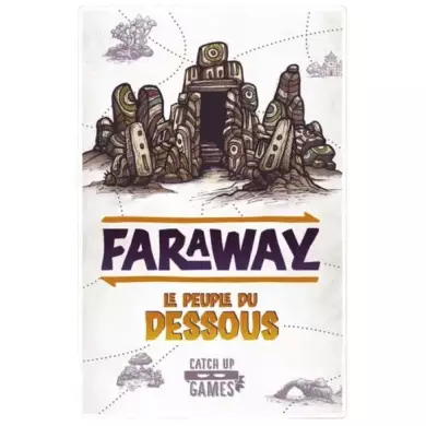 Le Peuple Du Dessous - Extension Faraway